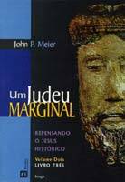 UM JUDEU MARGINAL - REPENSANDO O JESUS HISTÓRICO – Vol. 2, Livro