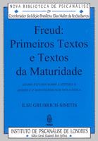 FREUD: PRIMEIROS TEXTOS E TEXTOS DA MATURIDADE