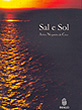 SAL E SOL
